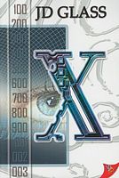 Cover of X by J.D. Glass