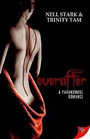 Cover of everafter by Nell Stark; Trinity Tam