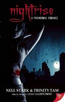 Cover of nightrise by Nell Stark; Trinity Tam