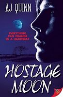 Cover of Hostage Moon by A.J. Quinn