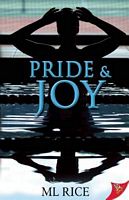 Cover of Pride and Joy by M.L. Rice