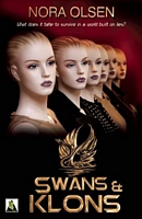 Cover of Swans and Clons by Nora Olsen