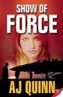 Cover of Show of Force by A.J. Quinn