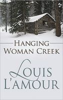 Hanging Woman Creek: A Novel See more