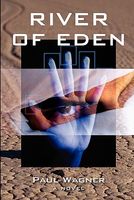 Cover of River of Eden by Paul Wagner
