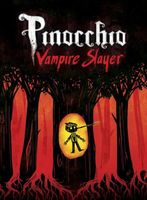 Pinocchio, Vampire Slayer: Complete Edition