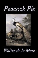 Cover of Peacock Pie by Walter De la Mare