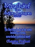 Mischief In Moonstone Series