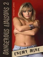 Cover of Dangerous Liaisons: Enemy Mine by Honey Jans