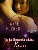 Cover of Reza: The Rea Cheveyo Chronicles Book 3 by Rayne Forrest