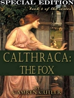 Cover of Calthraca: The Fox by Camryn Cutler