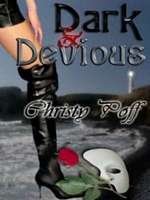 Cover of Dark and Devious by Christy Poff