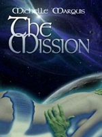 Cover of The Mission by Michelle Marquis
