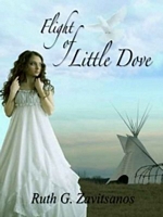 Cover of Flight of Little Dove by Ruth G. Zavitsanos