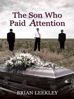 Cover of The Son Who Paid Attention by Brian Leekley