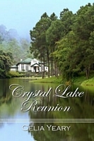 Cover of Crystal Lake Reunion by Celia Yeary