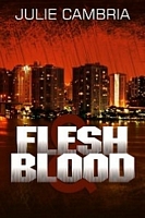 Cover of Flesh And Blood by Julie Cambria