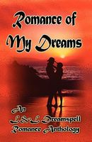 Cover of Romance of My Dreams by Lisa Rene Smith
