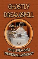 Cover of Ghostly Dreamspell by Lisa Rene Smith