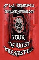 Cover of Your Darkest Dreamspell by Lisa Rene Smith