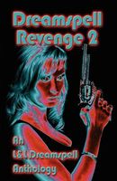 Cover of Dreamspell Revenge II by Lisa Rene Smith