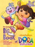 The Annual Big Book of Nickelodeon Dora the Explorer