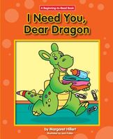 I Need You, Dear Dragon