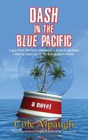 Cover of Dash in the Blue Pacific by Cole Alpaugh