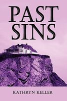 Cover of Past Sins by Kathryn Keller