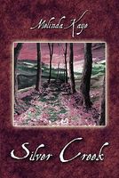 Cover of Silver Creek by Melinda Kaye