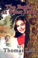 Cover of The Battle at Otter Lake by Thomas Lee
