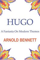 Hugo - A Fantasia On Modern Themes