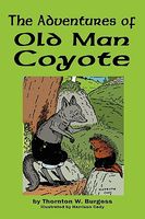 The Adventures of Old Man Coyote