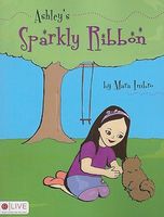 Cover of Ashley's Sparkly Ribbon by Mara Imbro