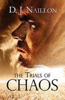 Cover of The Trials of Chaos by D.J. Naillon