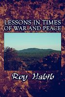 Lessons in Times of War and Peace