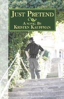 Cover of Just Pretend by Kristen Kauffman