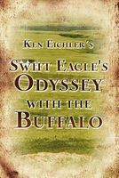 Swift Eagle's Odyssey with the Buffalo