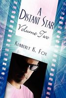 Cover of A Distant Star: Volume Two by Kimberly K. Fox