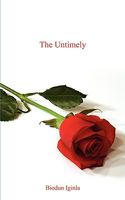 Cover of The Untimely by Biodun Iginla