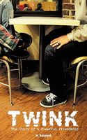Cover of Twink: The Story of a Powerful Friendship by H. Kaeppel