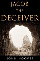 Cover of Jacob the Deceiver by John Hoover
