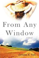 Cover of From Any Window by Lorraine K. Vail
