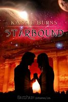 Cover of Starbound by Kassie Burns