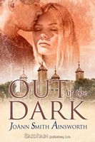 Cover of Out of the Dark by JoAnn Smith Ainsworth
