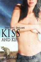 Cover of Kiss and Kin by Kinsey Holley