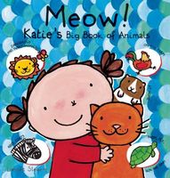 Meow! Katie's Big Book of Animals