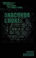 Anaconda Choke