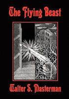 Cover of The Flying Beast by Walter S. Masterman