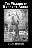 Cover of The Wizard of Berner's Abbey by Mark Hansom